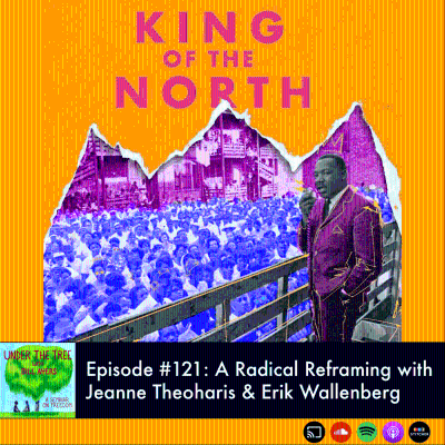 episode A Radical Reframing with Jeanne Theoharis and Erik Wallenberg artwork