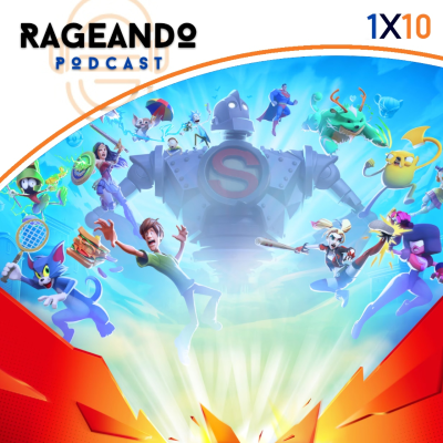 episode Rageando 1x10 - ¿Qué hace a un juego ser BUENO? / MULTIVERSUS ya está AQUÍ / Ola de DESPEDIDOS en EMBRACER GROUP artwork