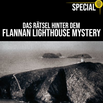 episode ⁠Was geschah mit den Männern auf den Flannan Isles? | Crime Time Special⁠ artwork