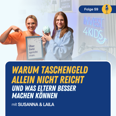 episode #59 Warum Taschengeld allein nicht reicht & was Eltern besser machen können artwork