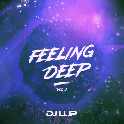 episode DJ LUP - FEELING DEEP Podcast #02 artwork