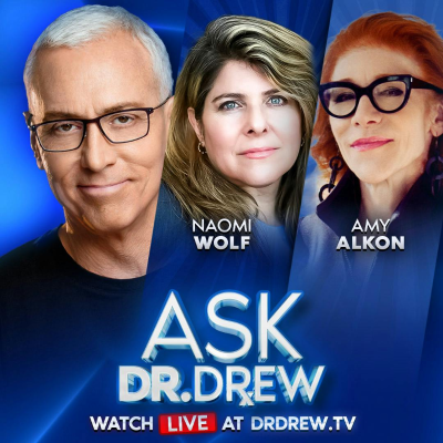 episode Naomi Wolf Warns: Fertility Crisis As US Birth Rate Hits Record Lows w/ Amy Alkon – Ask Dr. Drew – Ep 488 artwork