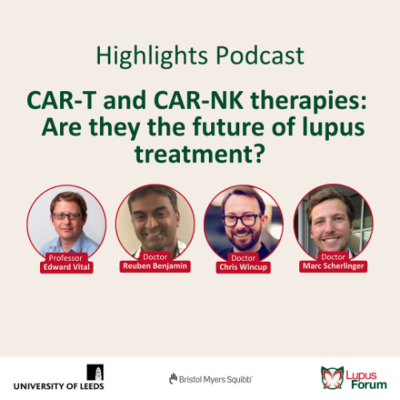 episode CAR-T and CAR-NK therapies: Are they the future of lupus treatment?: Highlights Podcast artwork