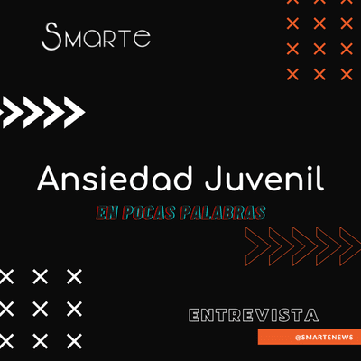 episode Podcast Ansiedad Juvenil Smarte artwork