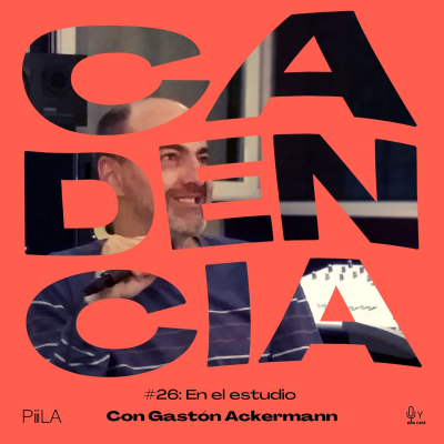 episode 26. En el estudio (con Gastón Ackermann) artwork