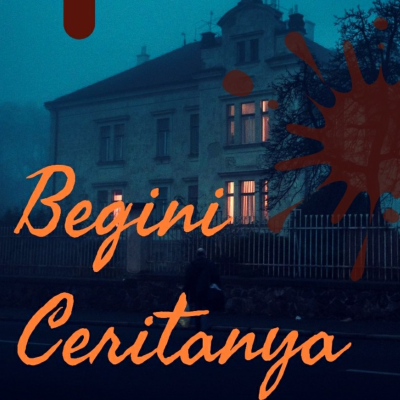 Begini Ceritanya