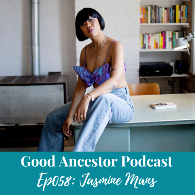 episode Ep058: #GoodAncestor Jasmine Mans, author of ‘Black Girl, Call Home’ artwork
