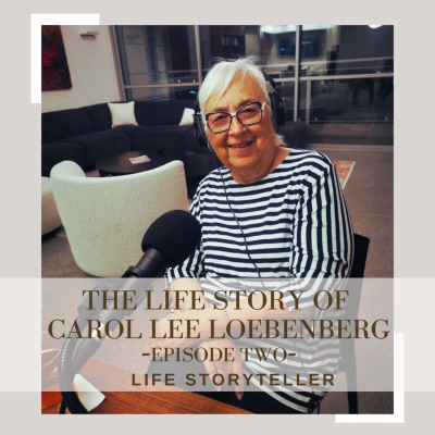 episode The Life Story of Carol Lee Loebenberg - Episode 2 artwork