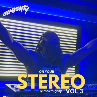 episode OXMIGHTY ON YOUR STEREO VOL 3 artwork