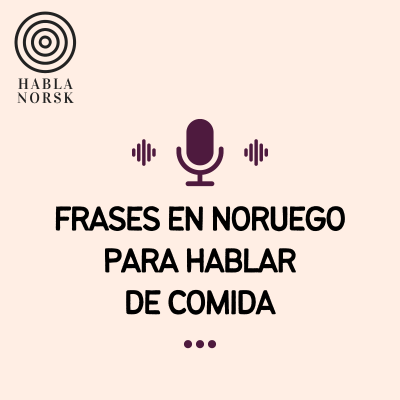 episode 40 Frases En Noruego Para Hablar De Comida artwork