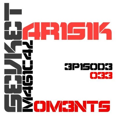 episode Magical Moments Podcast 033 artwork