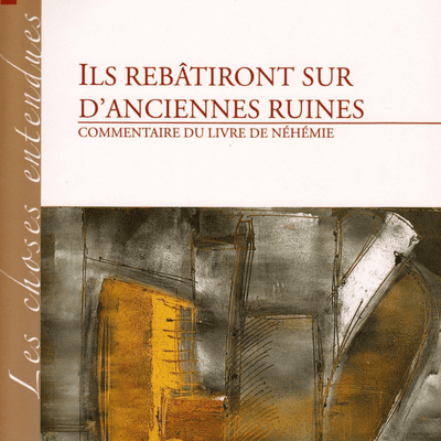 Commentaire du livre de la Bible Néhémie par la Mission Timothée