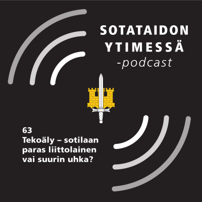 episode 63 Tekoäly – sotilaan paras liittolainen vai suurin uhka? artwork