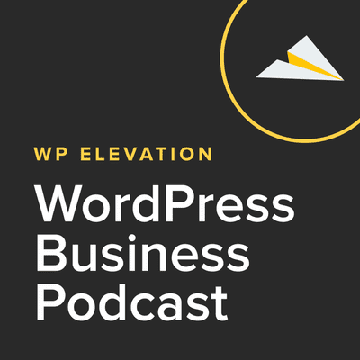 episode Episode #242 - 2019 Recap: The Top 10 Episodes, WP Elevation Milestones and More artwork
