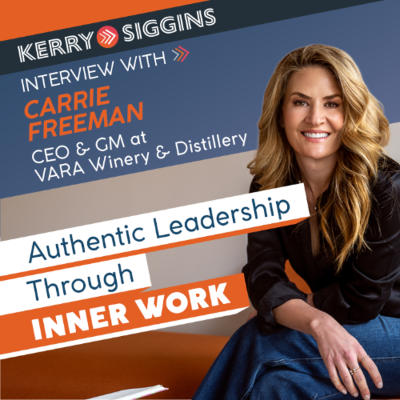 episode Authentic Leadership Through Inner Work w/ Carrie Freeman artwork