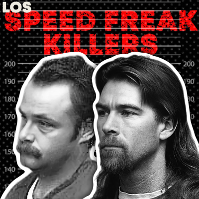 episode SerialMente: Loren Herzog y Wesley Shermantine | Los Speed Freak Killers artwork