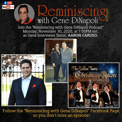 Aaron Caruso "The Italian Tenor" get's interviewed by Gene DiNapoli