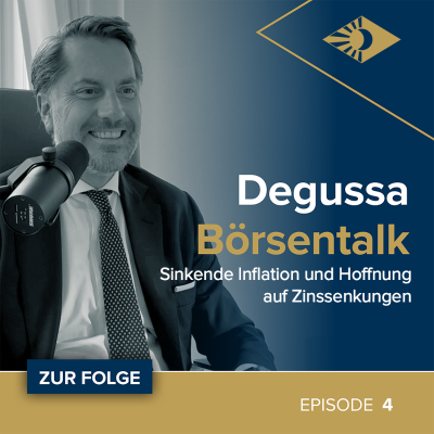 episode Degussa Börsentalk Folge 4 - Sinkende Inflation und Hoffnung auf Zinssenkungen artwork