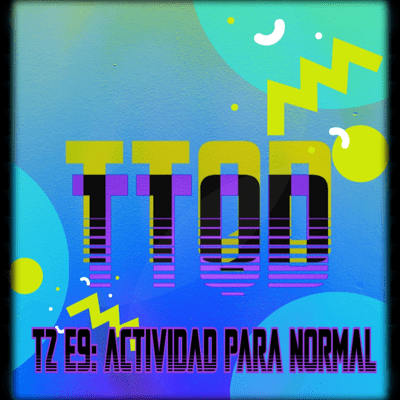 episode T2 E9: Actividad Paranormal artwork