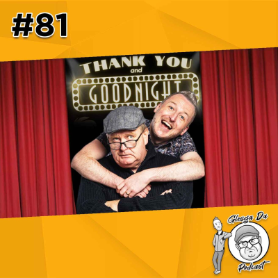 episode The LAST EVER Glesga Da Podcast Episode artwork