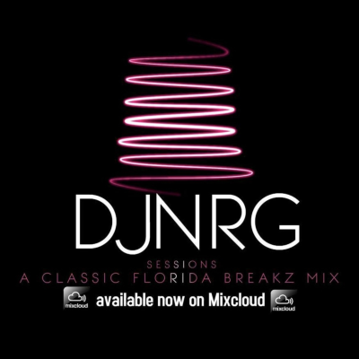 episode DJNRG™- SESSIONS A CLASSIC FLORIDA BREAKZ MIX artwork