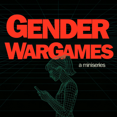 episode Gender War Games Pt. 3: Say It Til It's True with Amanda Montell artwork