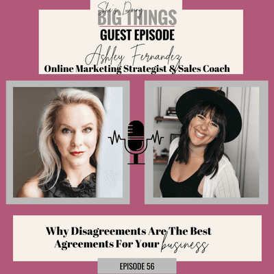 episode {Guest} Why Disagreements AreThe Best Agreements For Your Business With Ashley Fernandez artwork