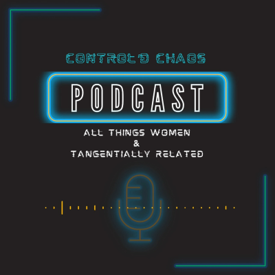 Control'd Chaos Podcast