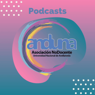 episode Entrevista a Mara Rivera Sub Secretaria Gremial APSEE ( Asociacion del Personal Superior de Empresas de Energia artwork