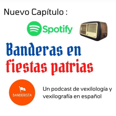 episode Banderas & Fiestas Patrias artwork