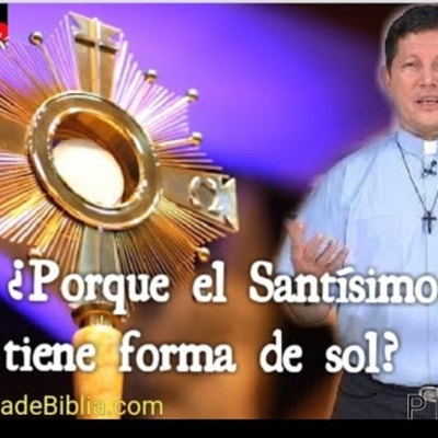 episode ¿POR QUÉ EL SANTÍSIMO TIENE FORMA DE SOL? - P Luis Toro artwork