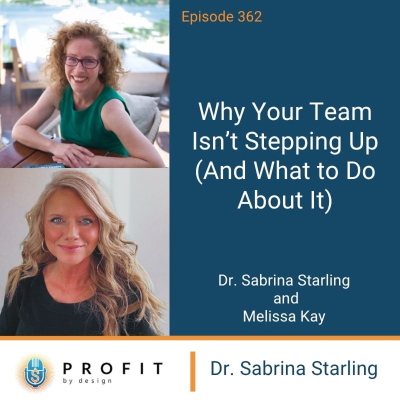 episode 362: Why Your Team Isn’t Stepping Up (And What to Do About It) artwork