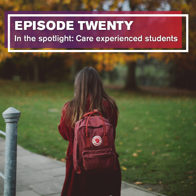episode In The Spotlight: Care Experienced Students artwork
