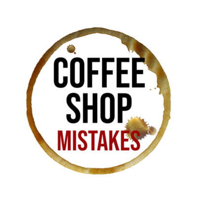 Coffee Shop Mistakes