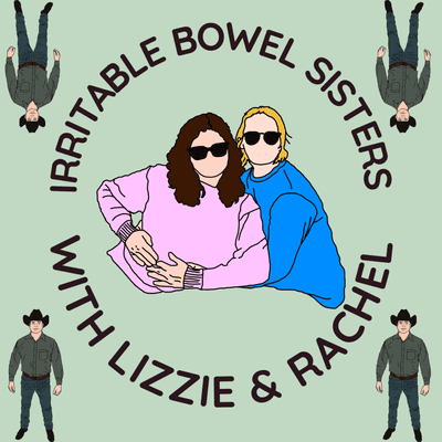 Irritable Bowel Sisters