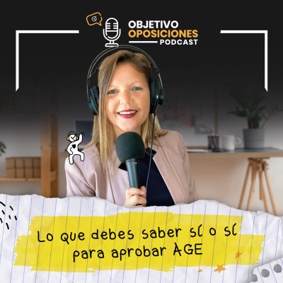 episode [PODCAST] Lo que debes saber sí o sí para aprobar AGE #94 artwork