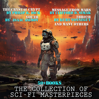 The Collection of Sci-Fi Masterpieces (50 + books )