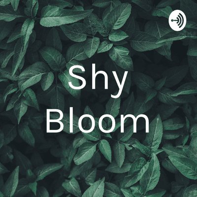 Shy Bloom