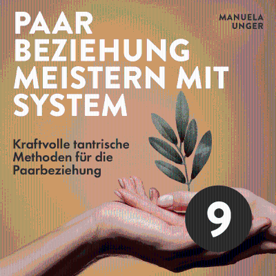 episode Kraftvolle tantrische Methoden für die Paarbeziehung artwork
