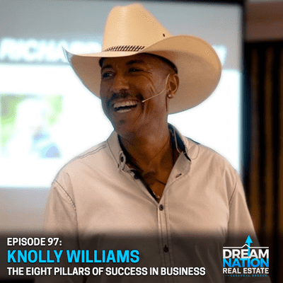 episode DNRE97 - Knolly Williams: The Eight Pillars of Success in Business artwork