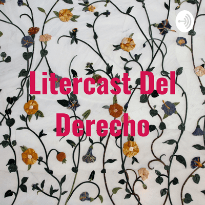 episode Litercast Del Derecho (Trailer) artwork