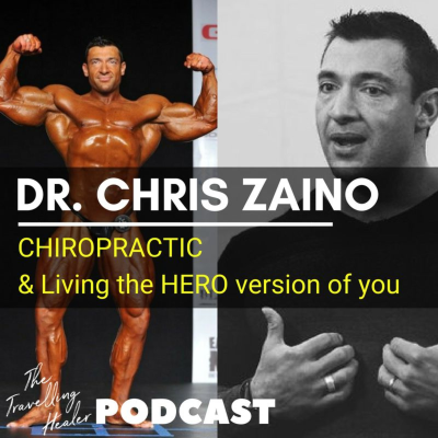 episode Dr. Chris Zaino - Chiropractic and living the HERO version of yourself artwork