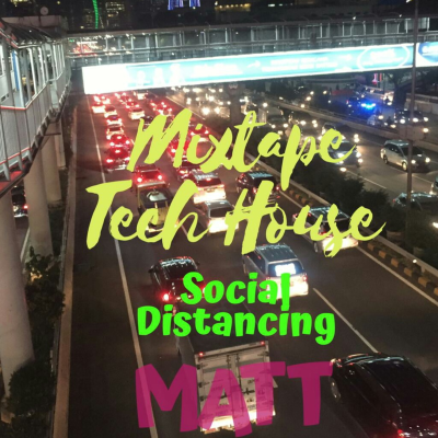 episode Mixtape Tech House Social Distancing artwork