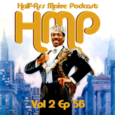 episode HMP Vol 2 Ep 56- Coming to America (1988) artwork