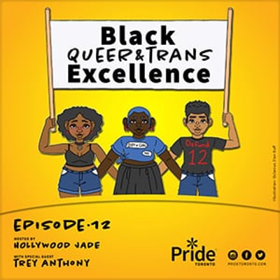 episode Black Queer & Trans Excellence - Trey Anthony artwork