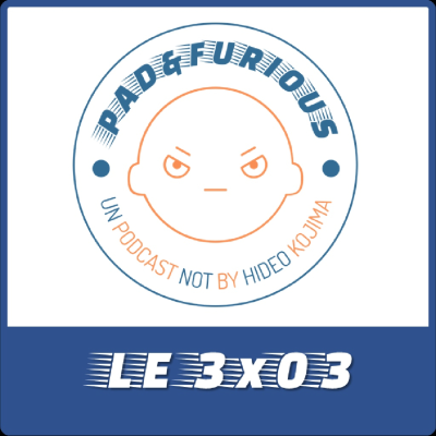 episode PAD & FURIOUS 3x03: DATA EAST, ¡Qué hermosa eres! artwork