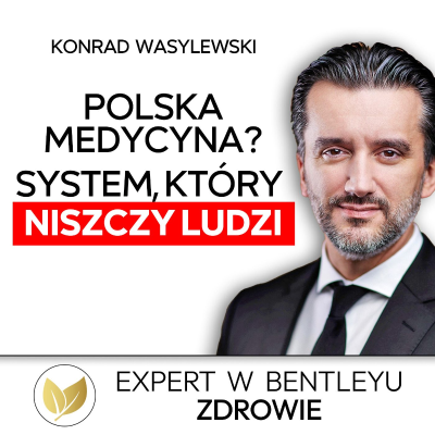 episode Jak zadbać o stawy i kręgosłup, nim trafisz na stół operacyjny? Dr Konrad Wasylewski [Expert w Bentleyu Zdrowie] artwork