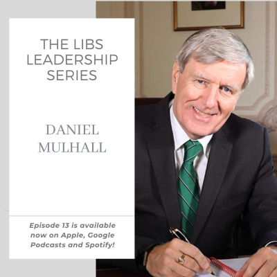 episode LIBS Leadership Series Ep 13: Daniel Mulhall artwork