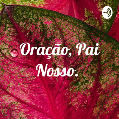 Oração, Pai Nosso.