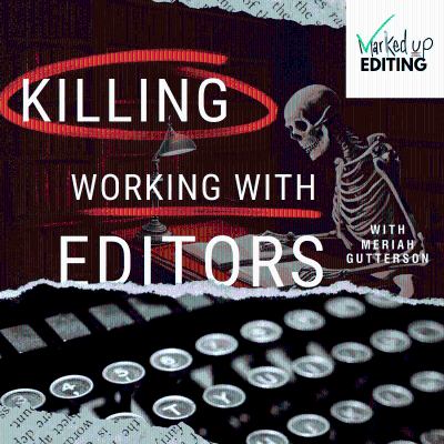 episode Insights on Editing with Meriah Gutterson of Marked Up Editing artwork